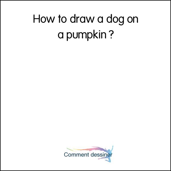 How to draw a dog on a pumpkin